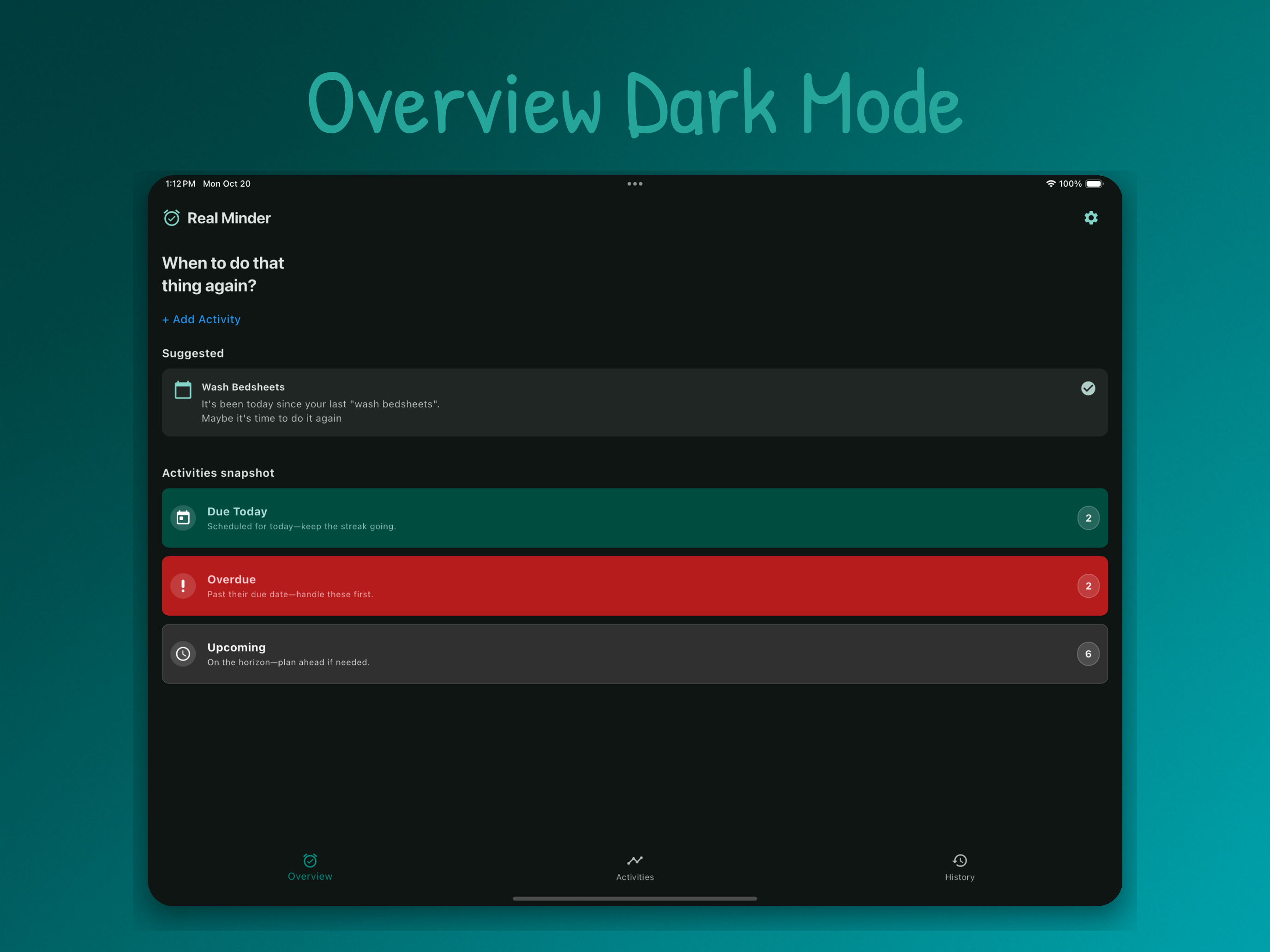 Real Minder Overview screen
